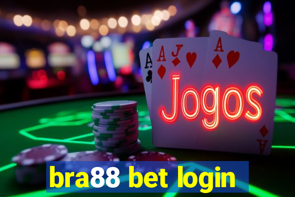 bra88 bet login